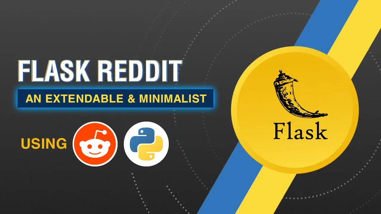 Flask Reddit: An Extendable and Minimalist Reddit Clone