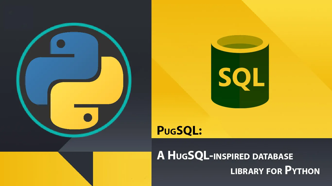 PugSQL: A HugSQL-inspired database library for Python