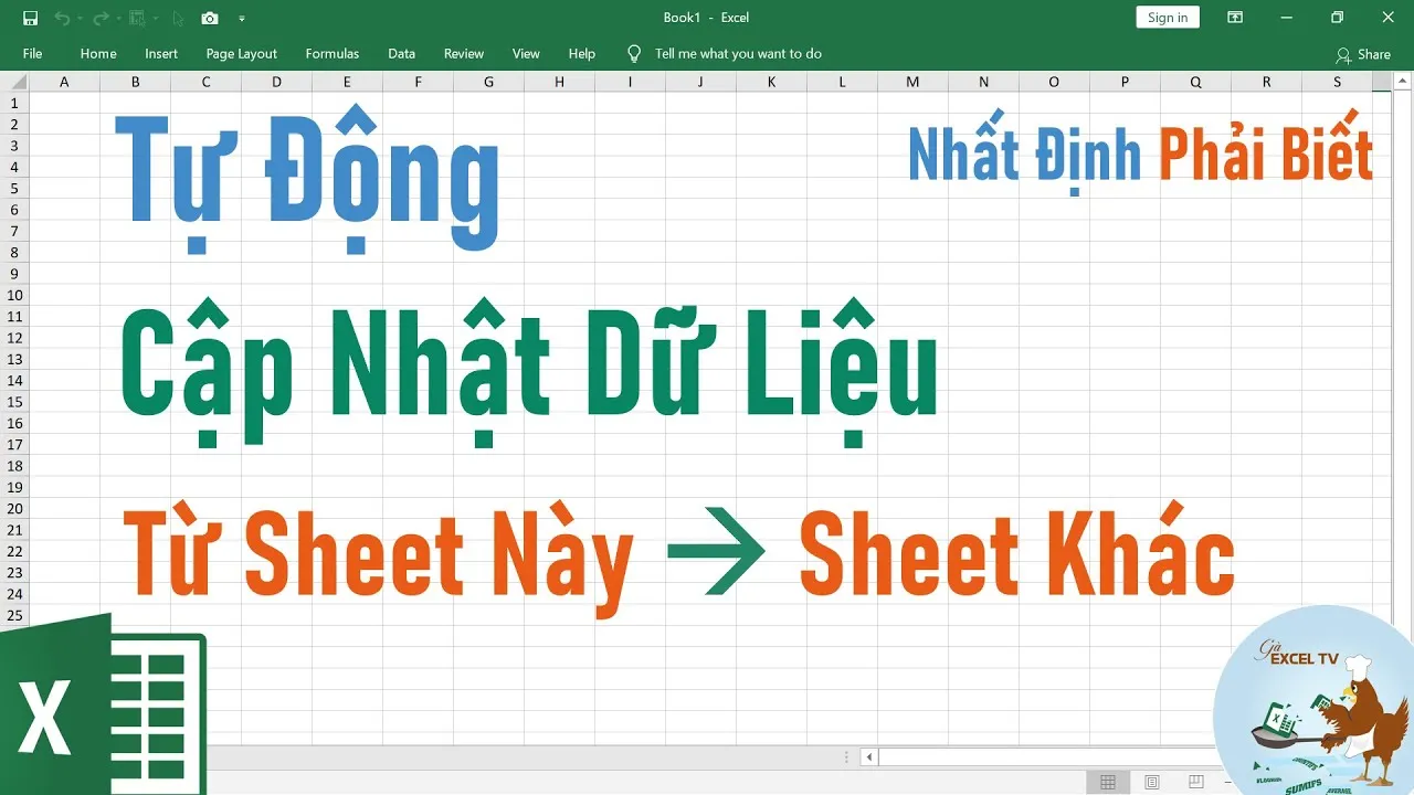 Cách Tự động Cập Nhật Dữ Liệu Từ Sheet Này Sang Sheet Khác Trong Excel