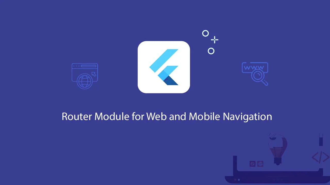 Router Module for Web and Mobile Navigation