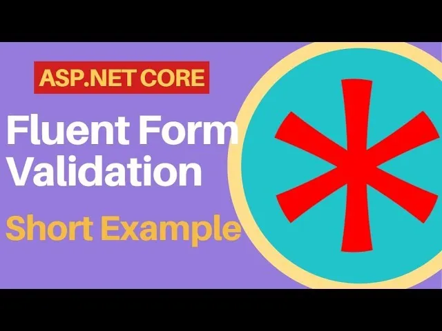 How To Validate forms Fluently using ASP.NET Core