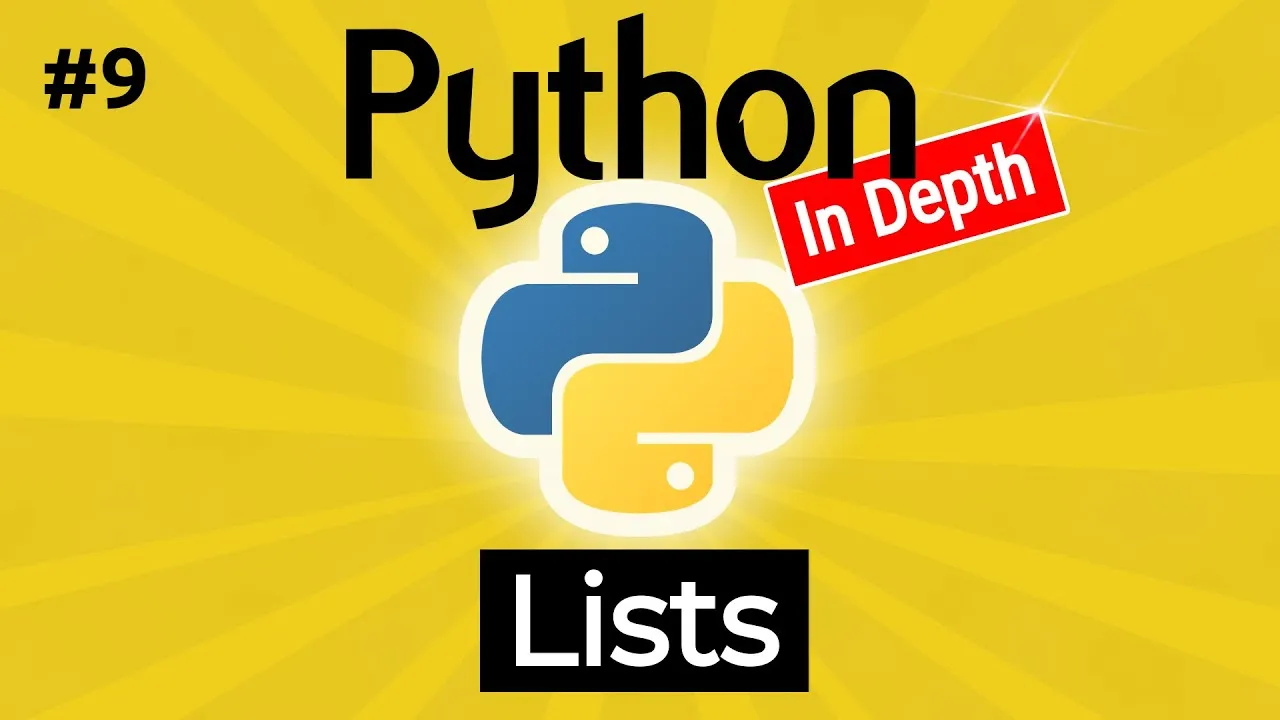 Python in Depth Tutorial: Python LISTS