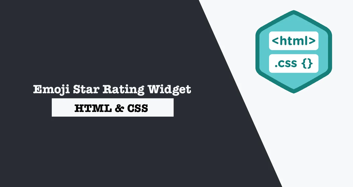 How to Create Emoji Star Rating Widget using only HTML & CSS
