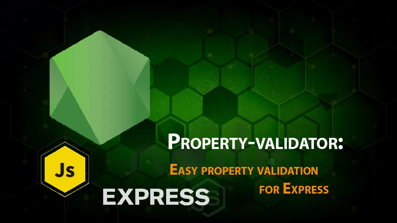 Property-validator: Easy Property Validation for Express