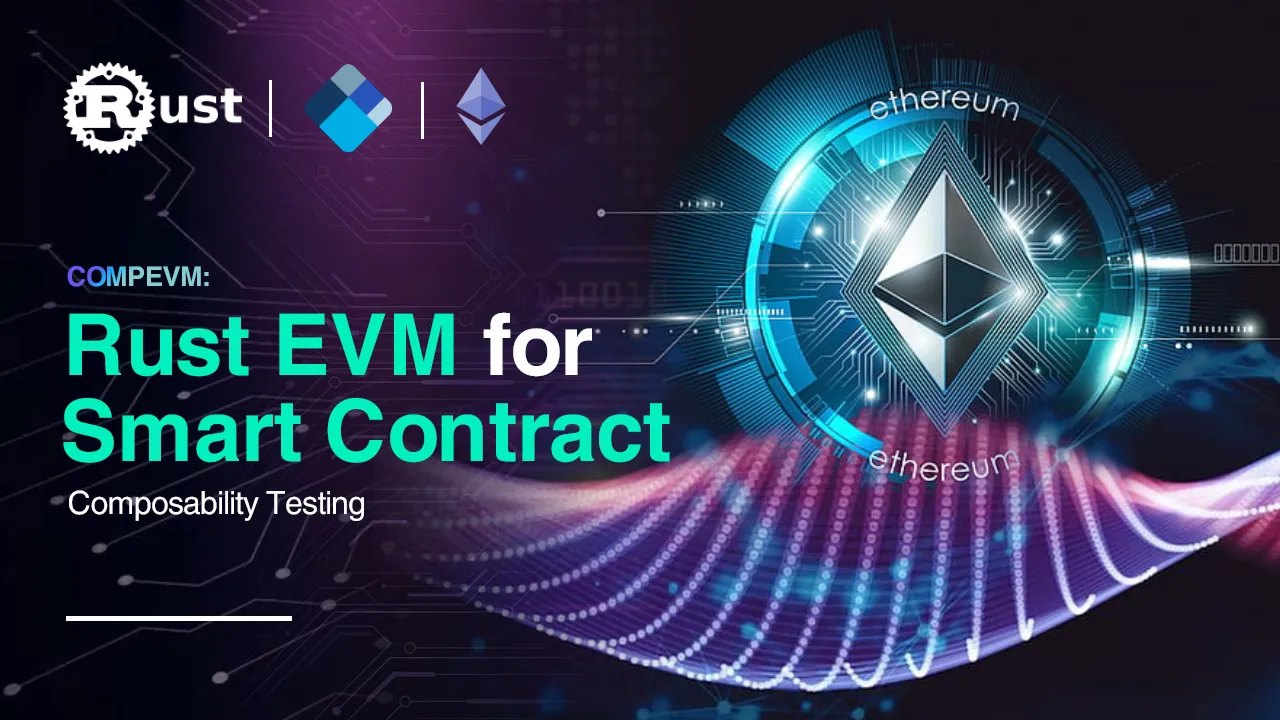 CompEVM: Rust EVM for Smart Contract Composability Testing