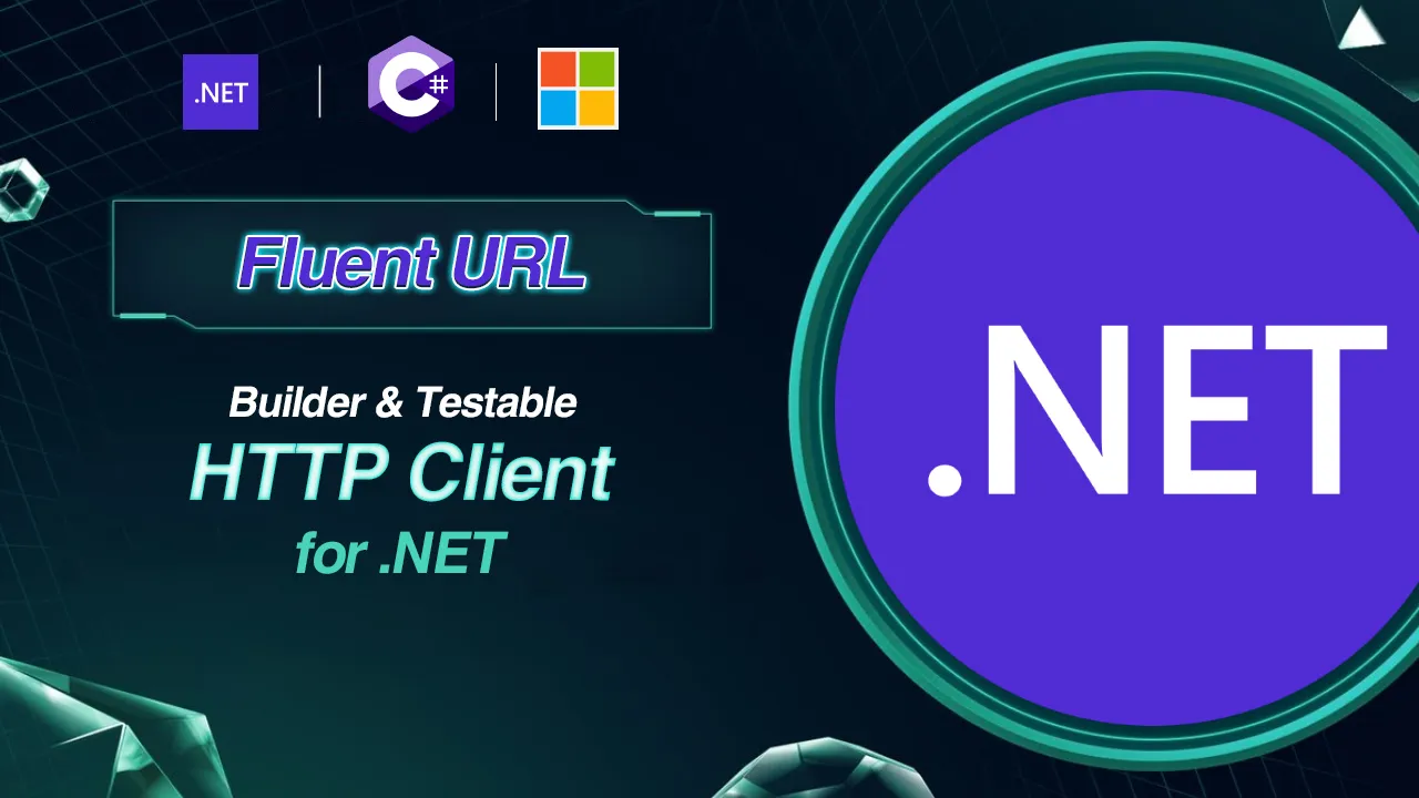 Fluent URL Builder and Testable HTTP Client for .NET