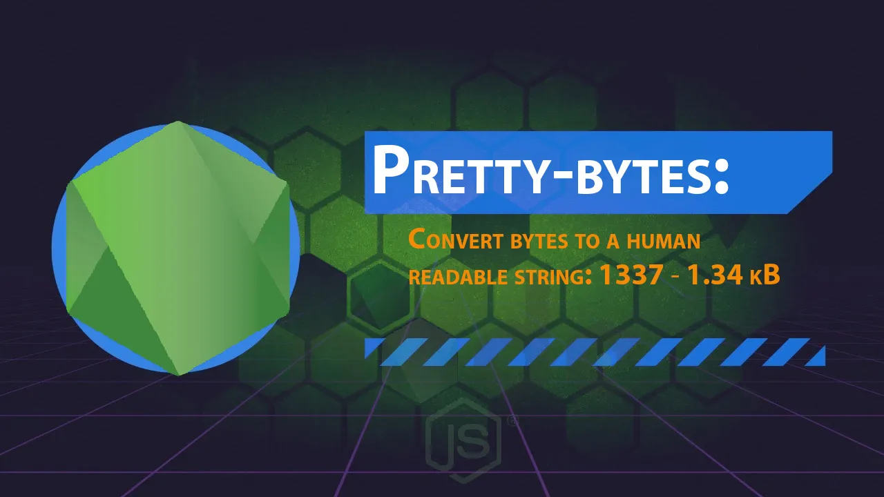 Pretty-bytes: Convert bytes to a human readable string: 1337 → 1.34 kB