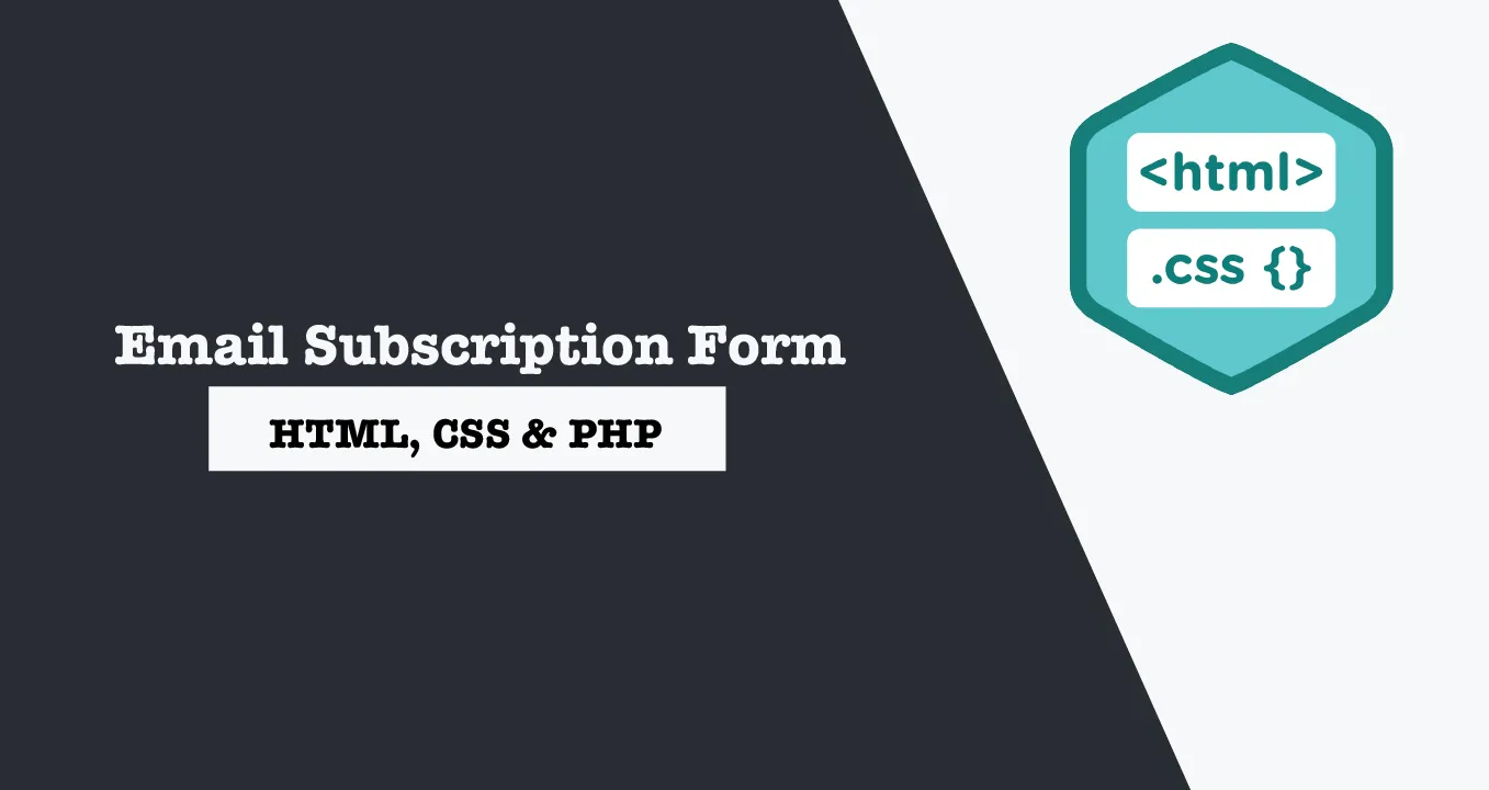 How to Create an Email Subscription Form using HTML, CSS & PHP