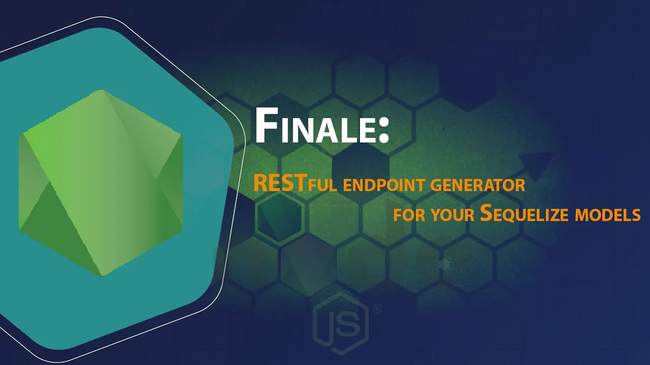 Finale: RESTful Endpoint Generator for Your Sequelize Models
