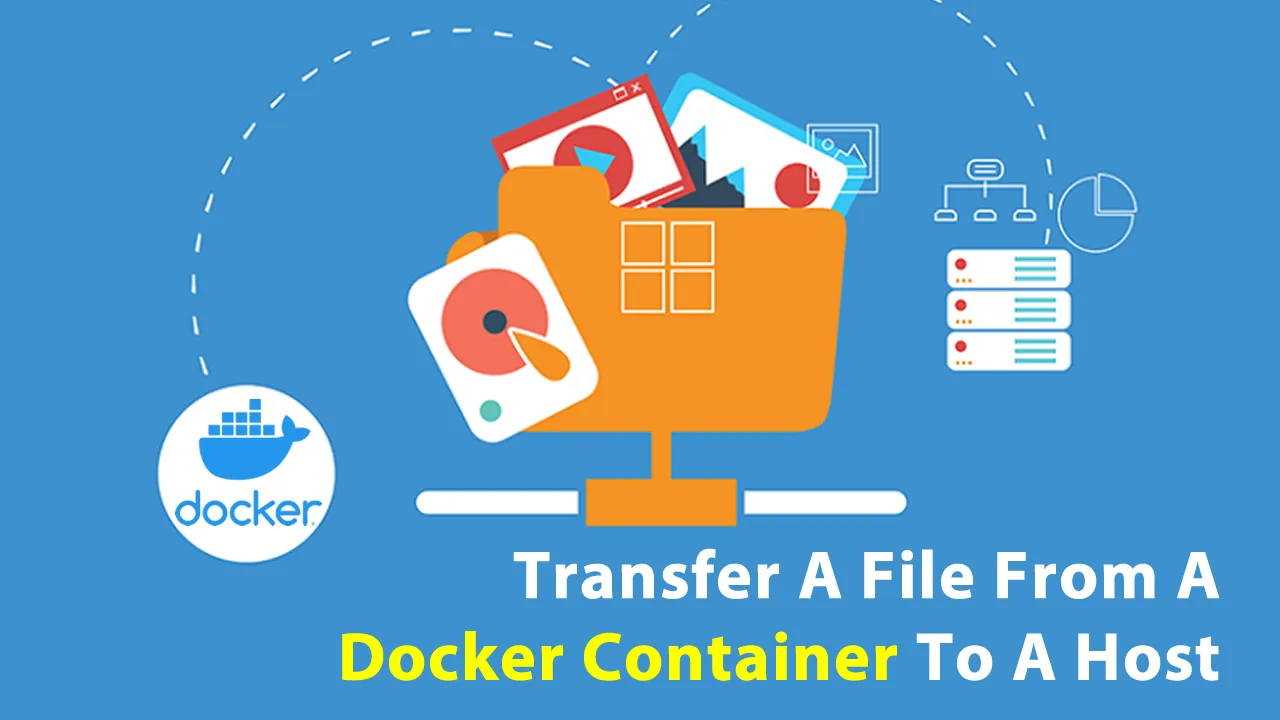 How to Transfer A File From A Docker Container To A Host