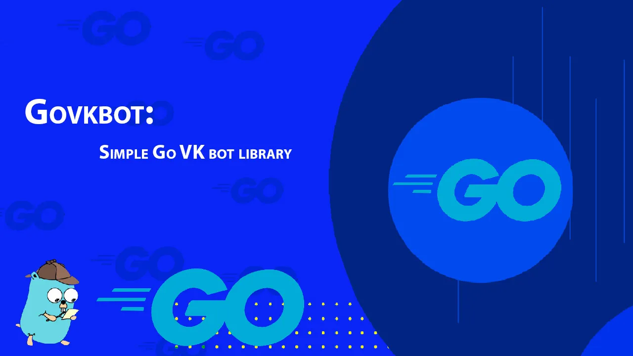 Govkbot: Simple Go VK Bot Library