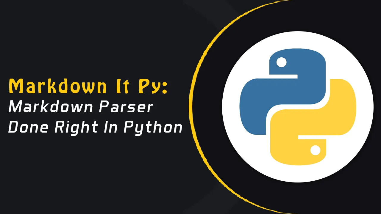 Markdown It Py: Markdown Parser Done Right in Python