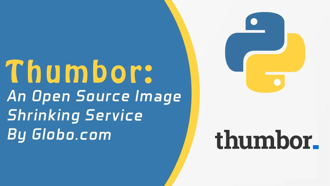 Thumbor: An Open Source Image Shrinking Service By Globo.com