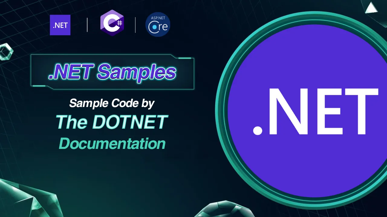 .NET Samples: Sample Code Referenced By The .NET Documentation