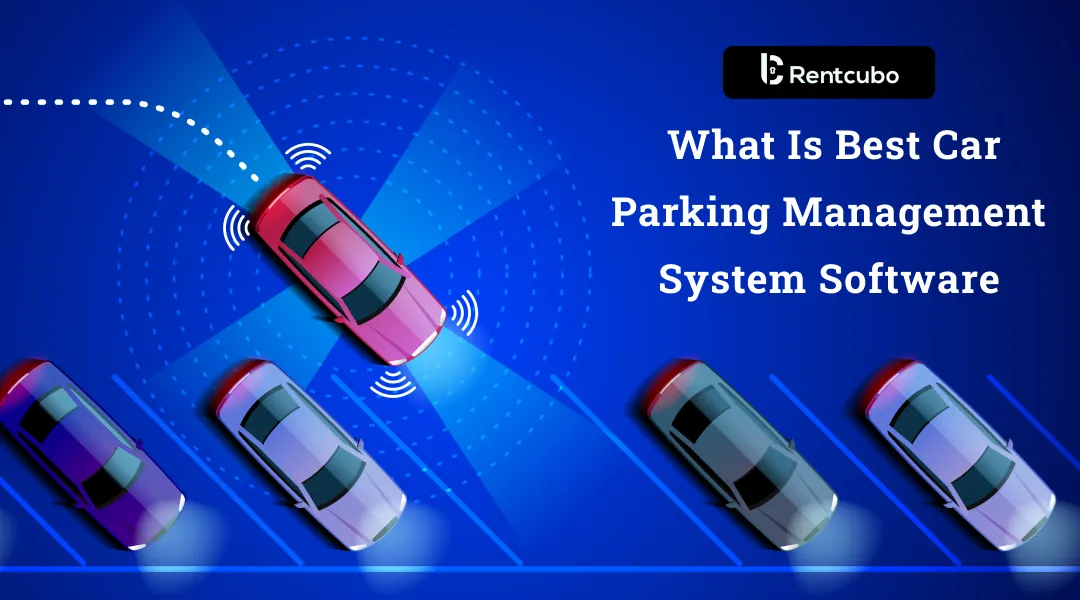 what-is-the-best-car-parking-management-system-software