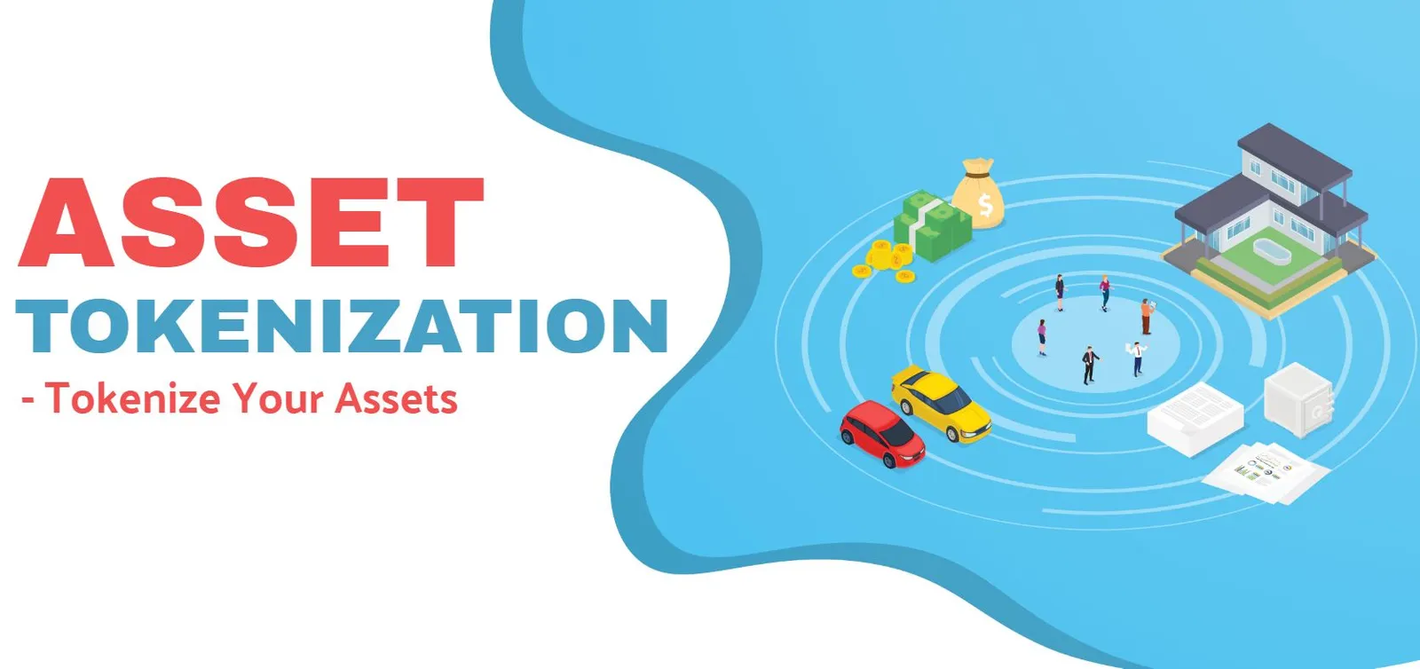 Asset Tokenization - Tokenize your Assets