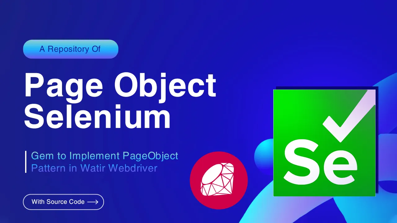 Page Object: Gem to Implement PageObject Pattern in Watir Webdriver
