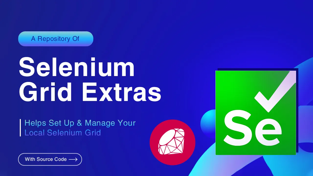 Selenium Grid Extras: Helps Set Up & Manage Your Local Selenium Grid