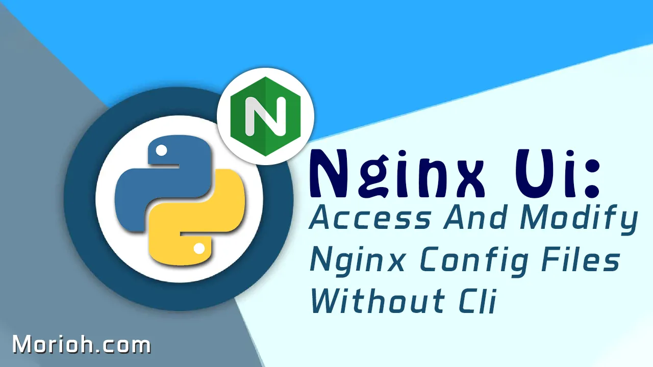 Nginx Ui: Access and Modify Nginx Config Files Without Cli