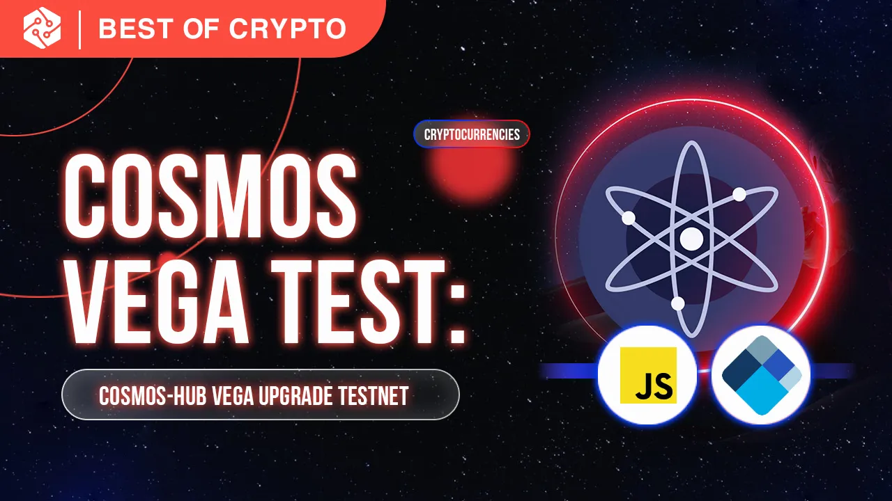 Vega Test: Cosmos-Hub Vega Upgrade Testnet instructions