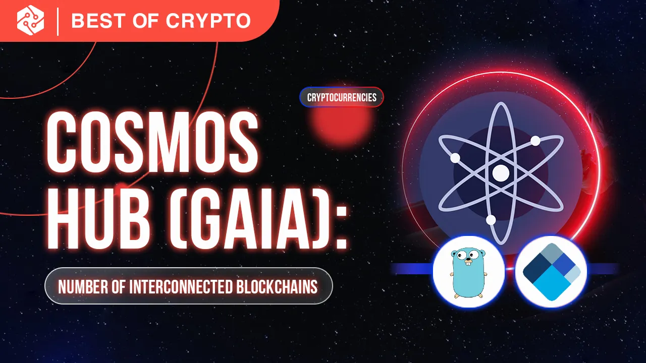Cosmos Hub (Gaia): An Exploding Number Of interconnected Blockchains