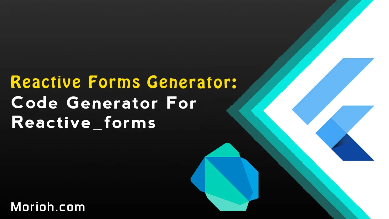 Reactive forms Generator: Code Generator For Reactive_forms