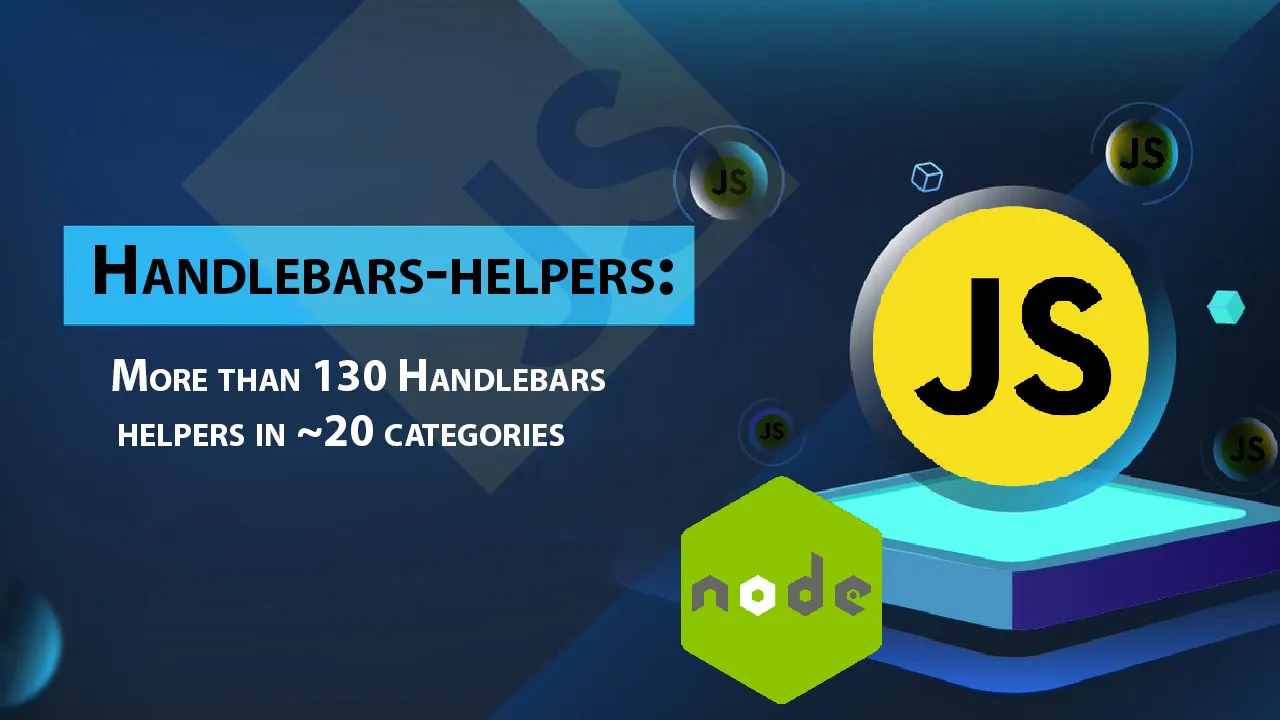 Handlebars-helpers: More than 130 Handlebars helpers in ~20 categories