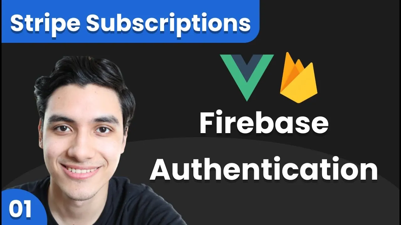 How to Set Up Vue.js & Firebase with Stripe & Firebase Authentication