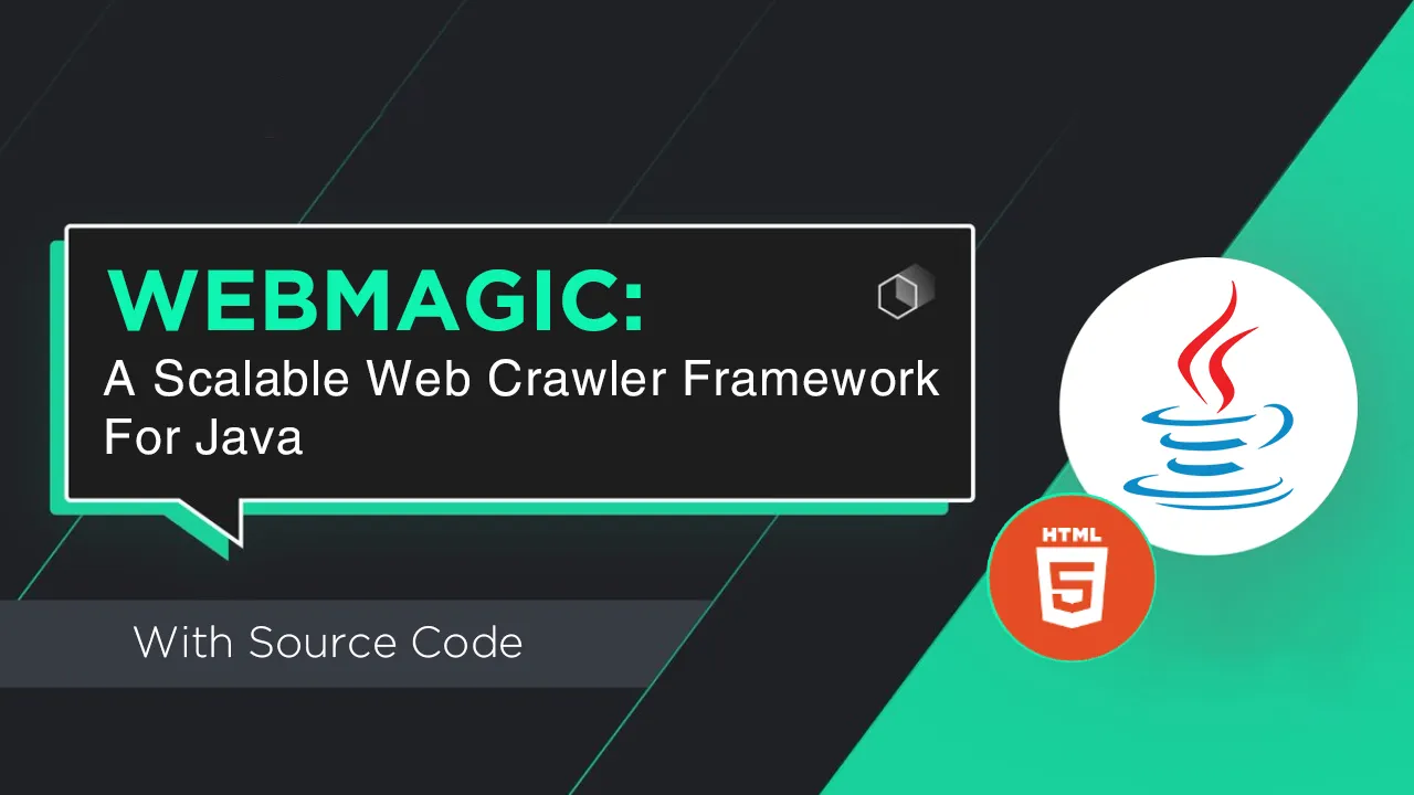 Webmagic: A Scalable Web Crawler Framework for Java