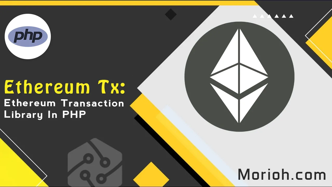 Ethereum Tx: Ethereum Transaction Library in PHP.