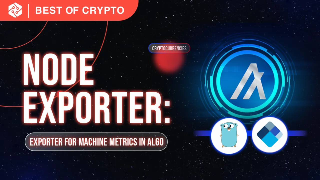 Node Exporter: Exporter for Machine Metrics in Algorand