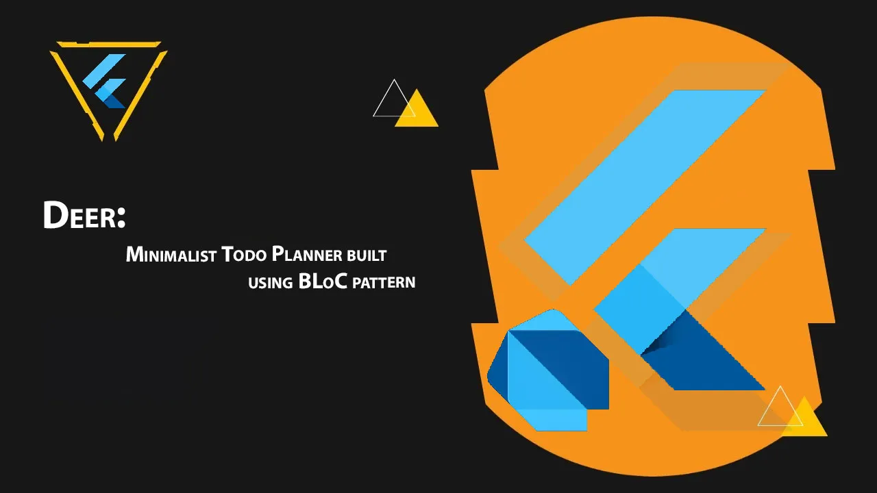Deer: Minimalist todo Planner Built using BLoC Pattern