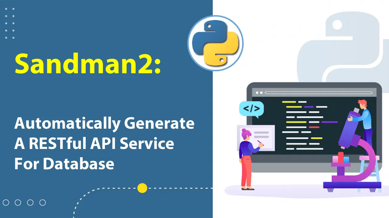 Sandman2: Automatically Generate A RESTful API Service For Database