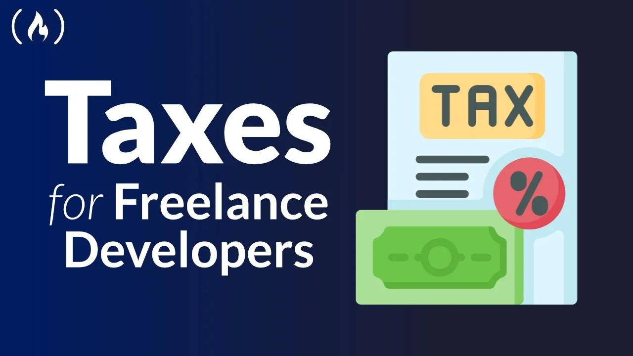 Taxes for Freelance Developers – Full Course