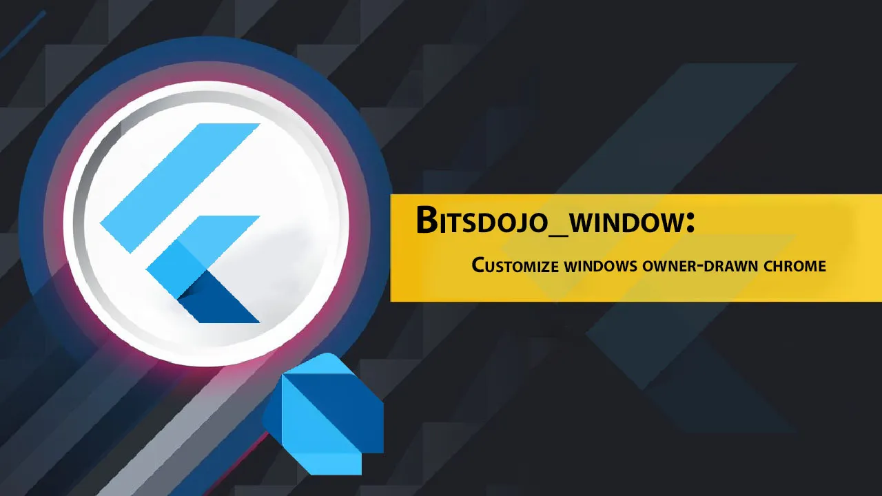 Bitsdojo_window: Customize Windows Owner-drawn Chrome