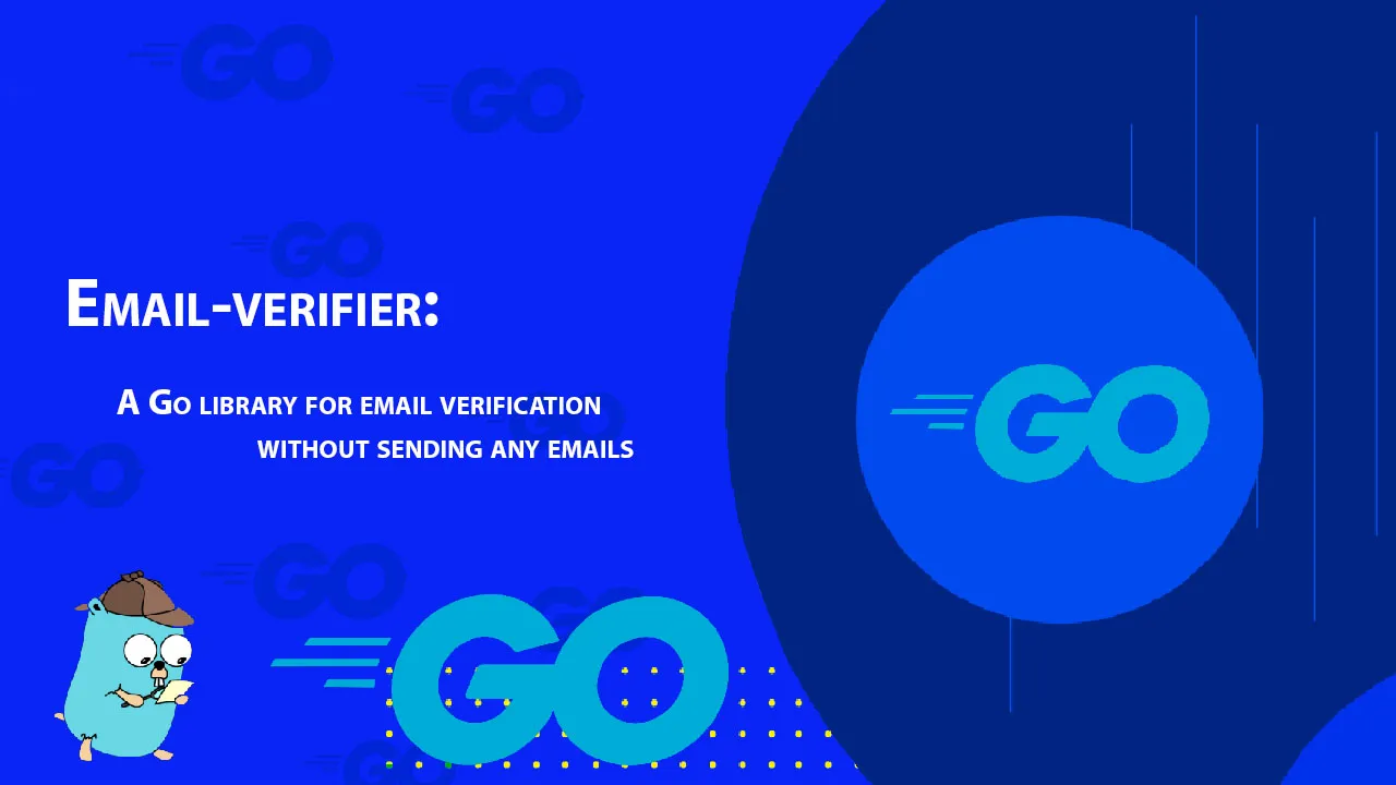 A Go Library for Email Verification without Sending any Emails