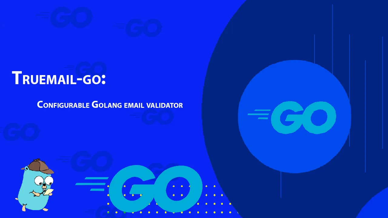 Truemail-go: Configurable Golang Email Validator