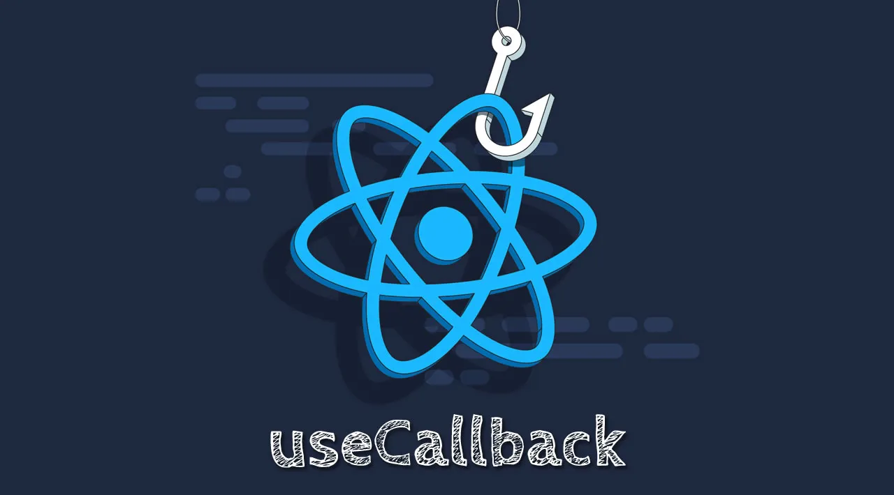 React useCallback Hook - What and How 