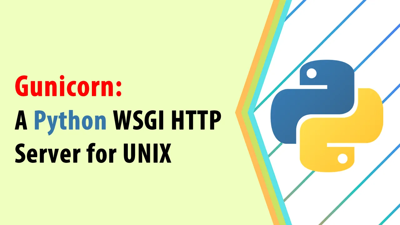 Gunicorn: A Python WSGI HTTP Server for UNIX