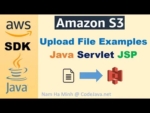 Upload File to S3 with AWS Java SDK - Java Servlet JSP Web App