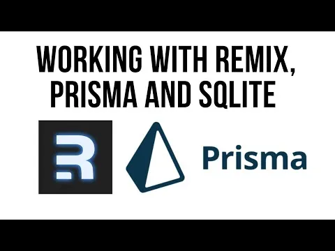 How to Work with Remix, Prisma and SQLite
