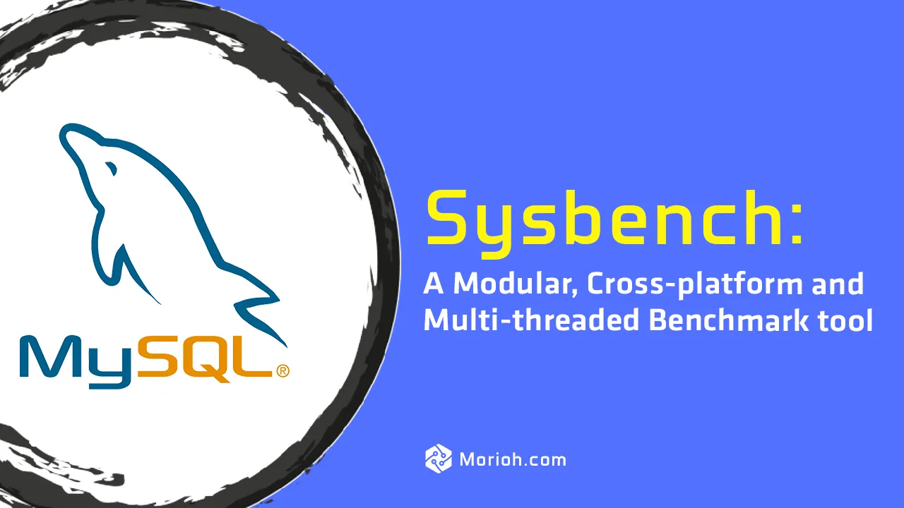 Sysbench: A Modular, Cross-platform and Multi-threaded Benchmark tool