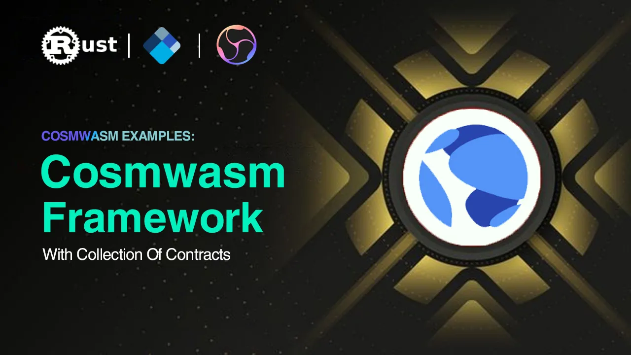 Cosmwasm Examples: A Collection Of Contracts Built with The Cosmwasm