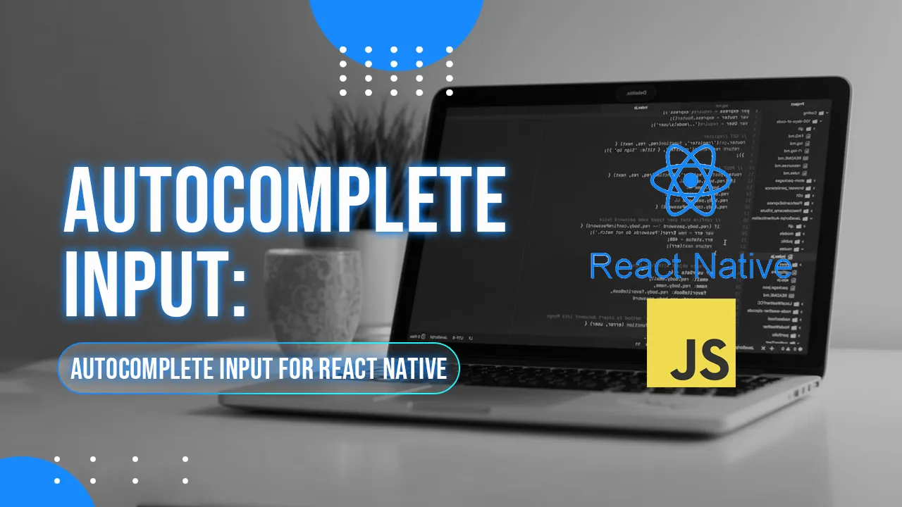 Autocomplete Input for React Native