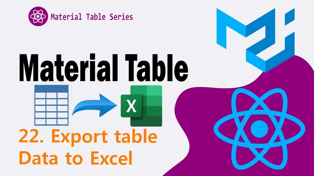 Learn How to Export table to Excel in Material Table || Material UI