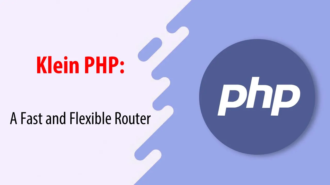 Klein PHP: A Fast and Flexible Router