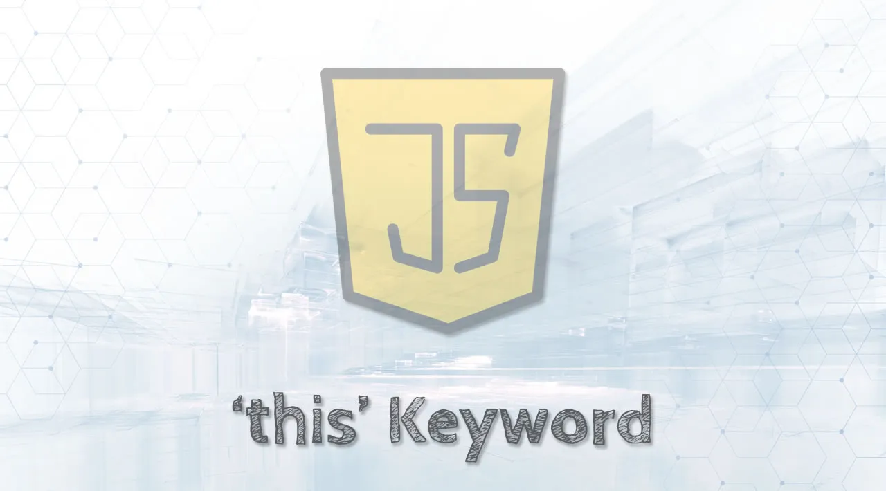 A Guide to the 'this' Keyword in JavaScript