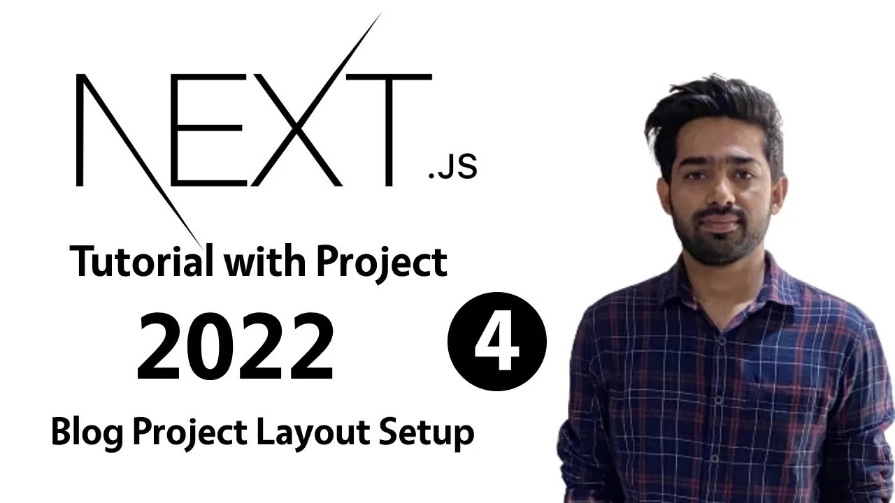 NextJS Advanced Project Tutorial - Project Layout Setup