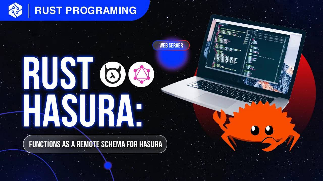 Rust Hasura: Rust Server That Functions As A Remote Schema for Hasura