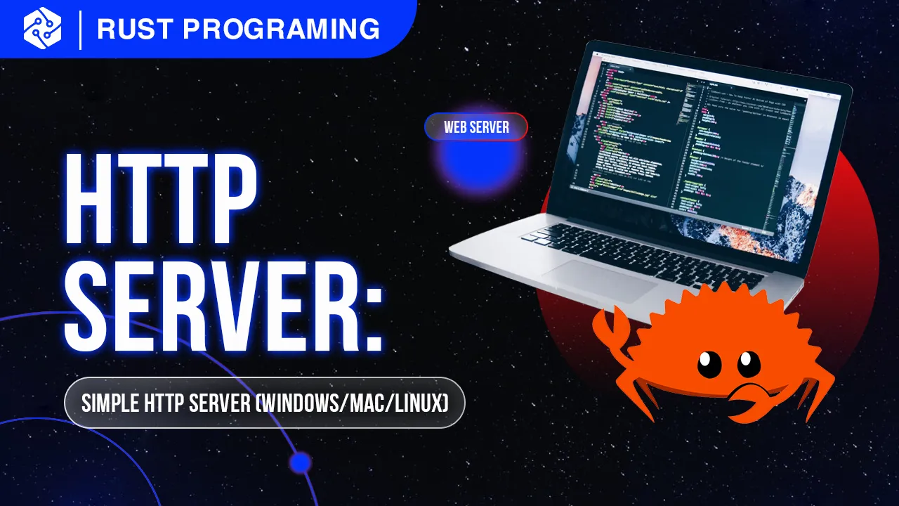 Http Server: Simple Http Server in Rust (Windows/Mac/Linux)
